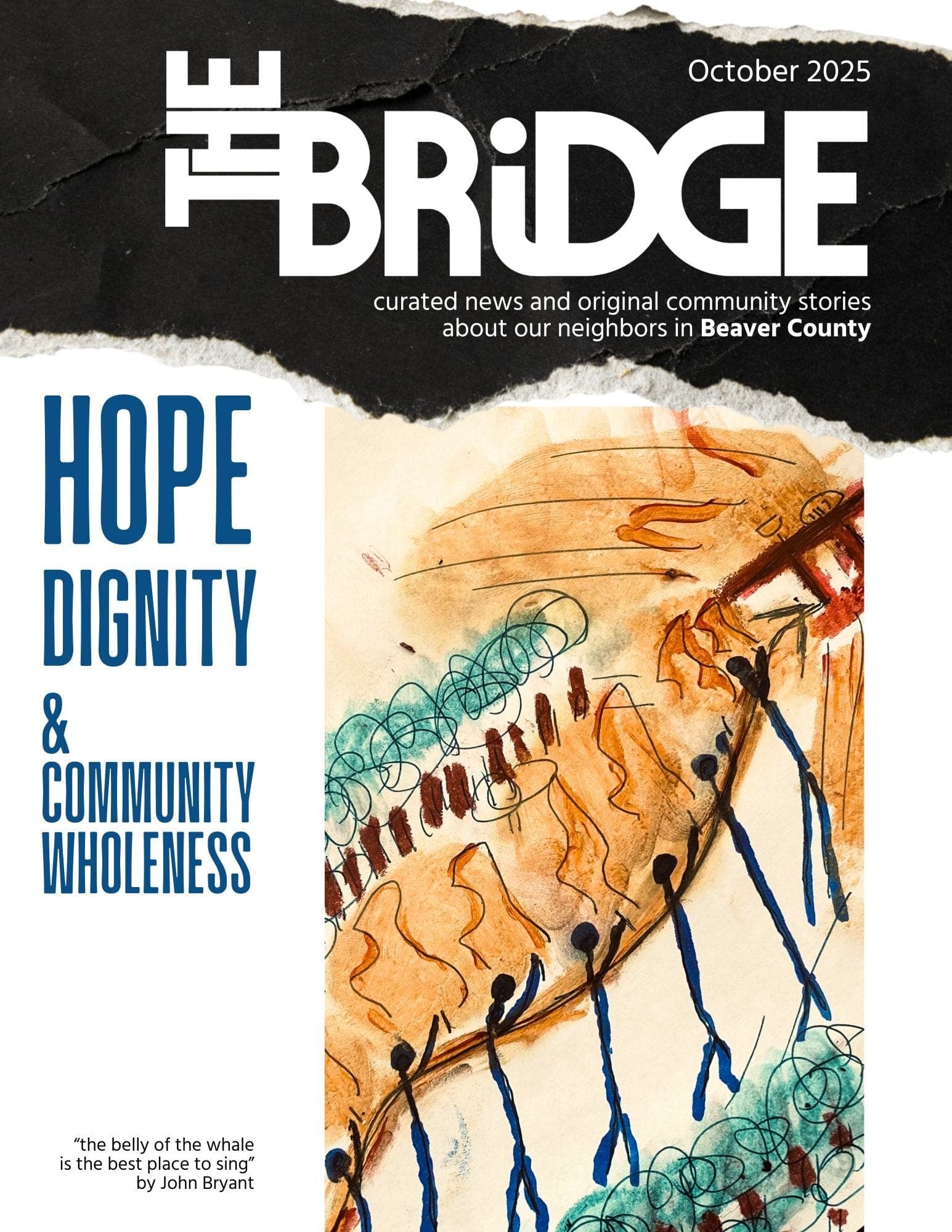 The Bridge 10/8: Hope, dignity and community wholeness