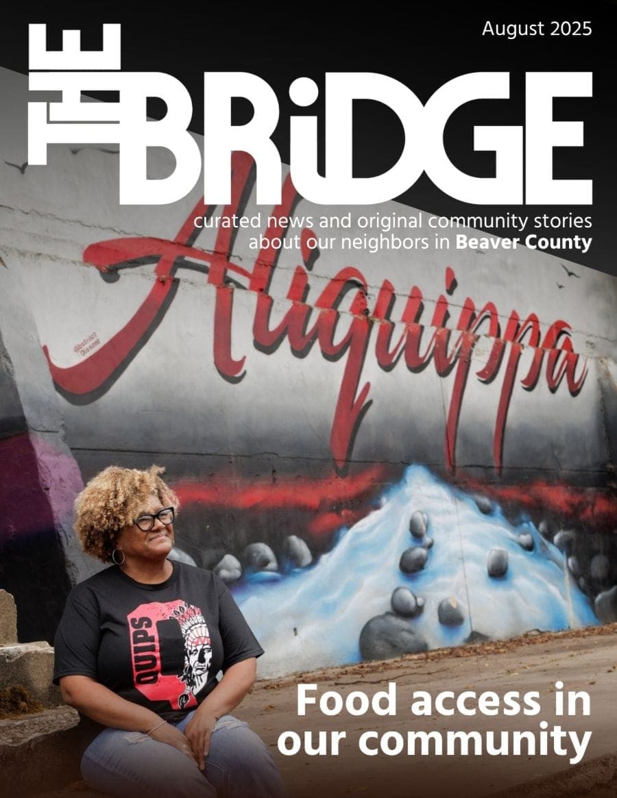 The Bridge 8/5: Food Access in Beaver County